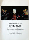 Pretoria Art Museum - the PELMAMA Permanent Art Collection - catalogue cover